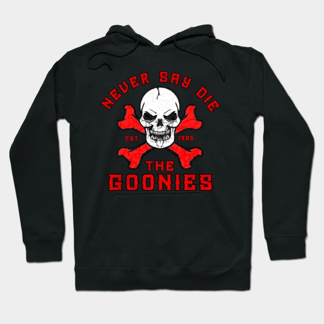 The goonies never Hoodie by Home Audio Tuban